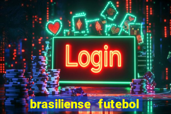 brasiliense futebol clube maior de 18